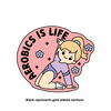 Aerobics Is Life Pin